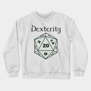 Dexterity Stat D20 Crewneck Sweatshirt